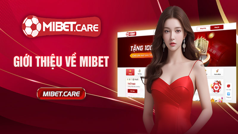 Giới thiệu về Mibet